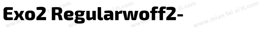 Exo2 Regularwoff2字体转换